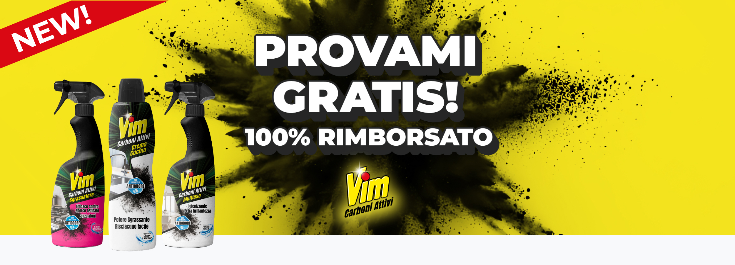 Immagine desktop col titolo dell' Iniziativa Cashback Provami Gratis. Acquistando 1 prodotto Vim ricevi il 100% di rimborso